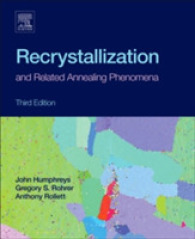 再結晶化と関連焼鈍化現象（第３版）<br>Recrystallization and Related Annealing Phenomena （3RD）