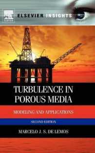 多孔質媒体における乱流：モデル化と応用（第２版）<br>Turbulence in Porous Media : Modeling and Applications （2ND）