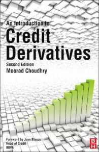 クレジット・デリバティブ入門（第２版）<br>An Introduction to Credit Derivatives （2ND）
