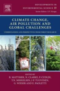 Climate Change, Air Pollution and Global Challenges : Understanding and Perspectives from Forest Research (Developments in Environmental Science)