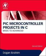 PIC Microcontroller Projects in C : Basic to Advanced （2ND）
