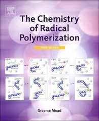 ラジカル重合の化学（第３版）<br>The Chemistry of Radical Polymerization （3TH）