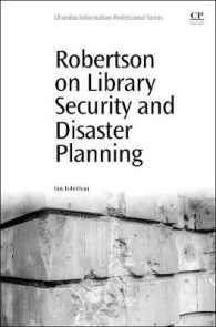 Robertson on Library Security and Disaster Planning (Chandos Information Professional Series)