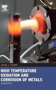 金属材料の高温酸化と腐食（第２版）<br>High Temperature Oxidation and Corrosion of Metals (Corrosion Series) （2ND）