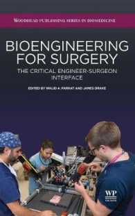 Bioengineering for Surgery : The Critical Engineer Surgeon Interface