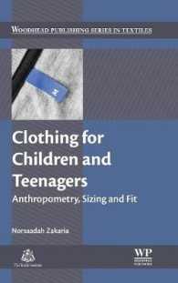 Clothing for Children and Teenagers : Anthropometry, Sizing and Fit (Woodhead Publishing Series in Textiles)