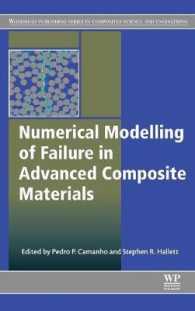 Numerical Modelling of Failure in Advanced Composite Materials (Woodhead Publishing Series in Composites Science and Engineering)