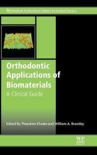 Orthodontic Applications of Biomaterials : A Clinical Guide