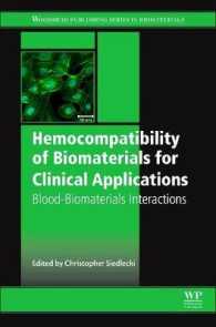 Hemocompatibility of Biomaterials for Clinical Applications : Blood-Biomaterials Interactions
