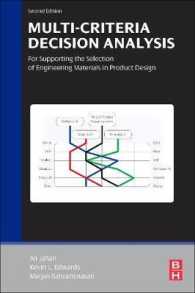 Multi-criteria Decision Analysis for Supporting the Selection of Engineering Materials in Product Design （2ND）