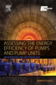 Assessing the Energy Efficiency of Pumps and Pump Units : Background and Methodology
