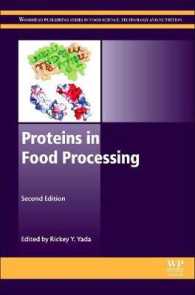食品加工とタンパク質（第２版）<br>Proteins in Food Processing (Woodhead Publishing Series in Food Science, Technology and Nutrition) （2ND）
