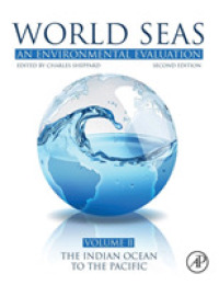 世界海洋環境評価（第２版・全３巻）第２巻：インド洋から太平洋まで<br>World Seas: An Environmental Evaluation : Volume II: The Indian Ocean to the Pacific （2ND）