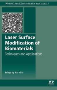 Laser Surface Modification of Biomaterials : Techniques and Applications (Woodhead Publishing Series in Biomaterials)