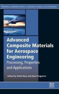 Advanced Composite Materials for Aerospace Engineering: Processing， Properties and Applications