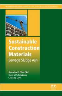 Sustainable Construction Materials : Sewage Sludge Ash (Woodhead Publishing Series in Civil and Structural Engineering)