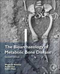 The Bioarchaeology of Metabolic Bone Disease （2ND）