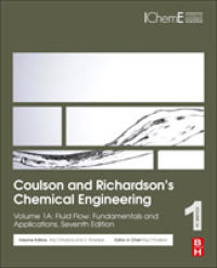 Coulson and Richardson's Chemical Engineering : Volume 1A: Fluid Flow: Fundamentals and Applications （7TH）