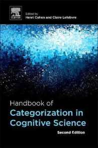 認知科学におけるカテゴリー化ハンドブック（第２版）<br>Handbook of Categorization in Cognitive Science （2ND）