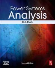 電力システム解析（第２版）<br>Power Systems Analysis （2ND）