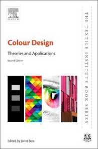 Colour Design : Theories and Applications (The Textile Institute Book Series) （2ND）