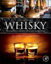 Whisky : Technology, Production and Marketing （2 Reprint）