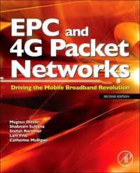 Epc and 4g Packet Networks : Driving the Mobile Broadband Revolution （2 Reprint）