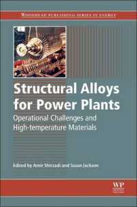 Structural Alloys for Power Plants : Operational Challenges and High-temperature Materials (Woodhead Publishing Series in Energy)