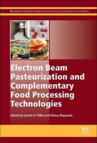 Electron Beam Pasteurization and Complementary Food Processing Technologies (Woodhead Publishing Series in Food Science, Technology and Nutrition) （Reprint）