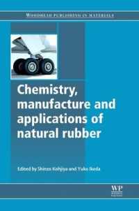 Chemistry, Manufacture and Applications of Natural Rubber (Woodhead Publishing in Materials) （Reprint）
