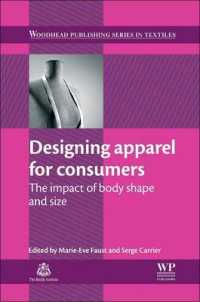 Designing Apparel for Consumers : The Impact of Body Shape and Size (Woodhead Publishing Series in Textiles)