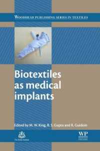 Biotextiles as Medical Implants (Woodhead Publishing Series in Textiles) （Reprint）