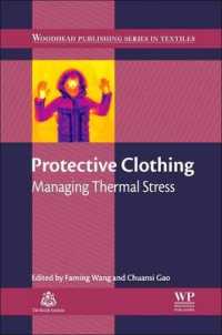 Protective Clothing : Managing Thermal Stress (Woodhead Publishing Series in Textiles)