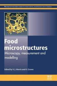 Food Microstructures : Microscopy, Measurement and Modelling (Woodhead Publishing Series in Food Science, Technology and Nutrition)