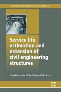 Service Life Estimation and Extension of Civil Engineering Structures (Woodhead Publishing Series in Civil and Structural Engineering)