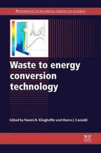 Waste to Energy Conversion Technology (Woodhead Publishing Series in Energy) （Reprint）