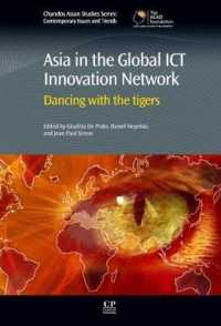 Asia in the Global ICT Innovation Network : Dancing with the Tigers (Chandos Asian Studies) （Reprint）