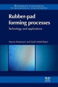 Rubber-pad Forming Processes : Technology and Applications （Reprint）