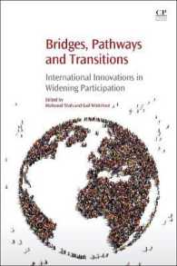 Bridges, Pathways and Transitions : International Innovations in Widening Participation