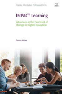 IMPACT Learning : Librarians at the Forefront of Change in Higher Education (Chandos Information Professional Series)