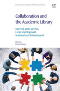 Collaboration and the Academic Library : Internal and External, Local and Regional, National and International