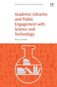 Academic Libraries and Public Engagement with Science and Technology (Woodhead Publishing Series in Biomaterials)