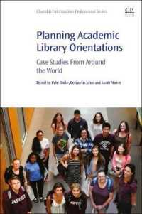 Planning Academic Library Orientations : Case Studies from around the World