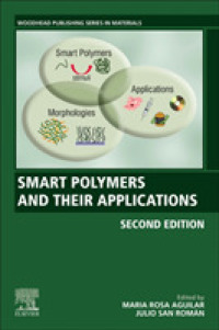 スマート・ポリマーと応用（第２版）<br>Smart Polymers and Their Applications (Woodhead Publishing in Materials) （2ND）