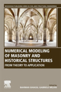Numerical Modeling of Masonry and Historical Structures : From Theory to Application (Woodhead Publishing Series in Civil and Structural Engineering)