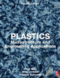 プラスチック（第４版）<br>Plastics : Microstructure and Engineering Applications （4TH）