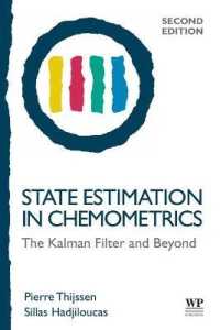 State Estimation in Chemometrics : The Kalman Filter and Beyond （2ND）