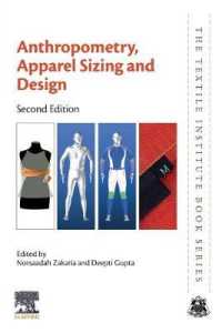 Anthropometry, Apparel Sizing and Design (The Textile Institute Book Series) （2ND）