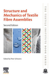Structure and Mechanics of Textile Fibre Assemblies (The Textile Institute Book Series) （2ND）