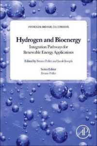 Hydrogen, Biomass and Bioenergy : Integration Pathways for Renewable Energy Applications (Hydrogen and Fuel Cells Primers)